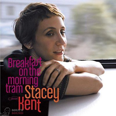 STACEY KENT - BREAKFAST ON THE MORNING TRAM CD