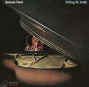 ROBERTA FLACK - KILLING ME SOFTLY CD