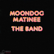 The Band Moondog Matinee LP