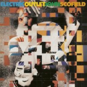 JOHN SCOFIELD - ELECTRIC OUTLET CD