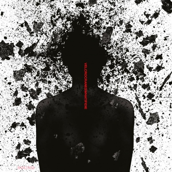 Velcrocranes What If I Die LP + CD