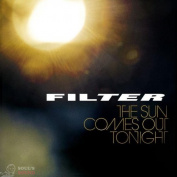 Filter The Sun Comes Out Tonight LP
