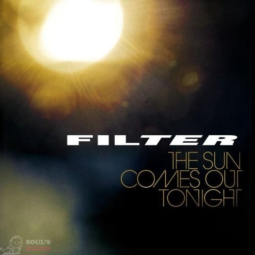 Filter The Sun Comes Out Tonight LP