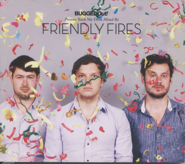 FRIENDLY FIRES - Bugged Out! Presents Suck My Deck CD