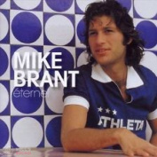MIKE BRANT - ETERNEL 2 CD