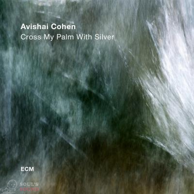 Avishai Cohen Cross My Palm With Silver CD