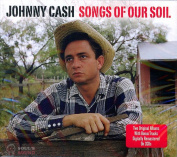 JOHNNY CASH - SONGS OF OUR SOIL 2CD