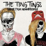 THE TING TINGS - SOUNDS FROM NOWHERESVILLE Deluxe CD