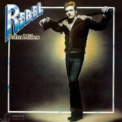 JOHN MILES - "REBEL (INCLUDING THE TOP HIT ""MUSIC"")" LP