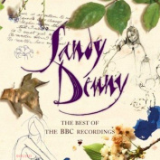 Sandy Denny - The Best Of The BBC Recordings CD