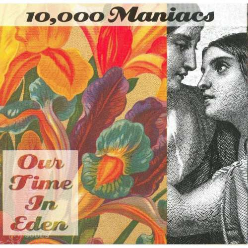 10,000 MANIACS - OUR TIME IN EDEN LP