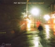PAT METHENY - ONE QUIET NIGHT CD