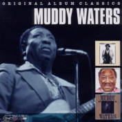 MUDDY WATERS - ORIGINAL ALBUM CLASSICS 3CD