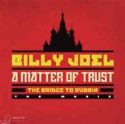 BILLY JOEL - A MATTER OF TRUST: THE BRIDGE TO RUSSIA 2 CD