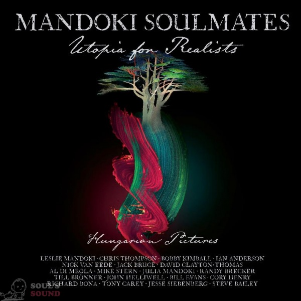 Mandoki Soulmates Utopia For Realists: Hungarian Pictures LP + CD