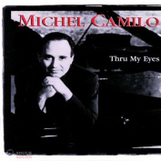 Michel Camilo Thru My Eyes CD