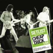 CHEAP TRICK - SETLIST: THE VERY BEST OF CHEAP TRICK LIVE CD