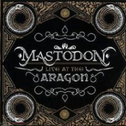 MASTODON - LIVE AT THE ARAGON СD + DVD
