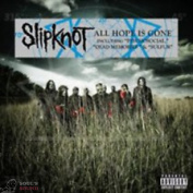 SLIPKNOT - ALL HOPE IS GONE CD
