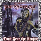 BLUE OYSTER CULT - DON'T FEAR THE REAPER: THE BEST OF BLUE OYSTER CULT CD