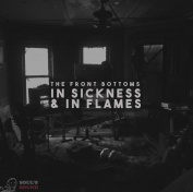 The Front Bottoms In Sickness & In Flames CD