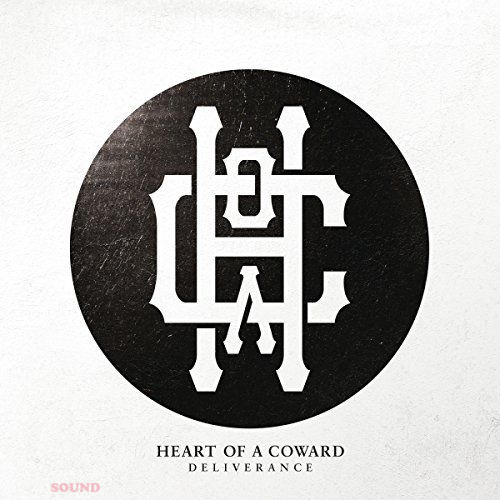 HEART OF A COWARD - DELIVERANCE CD