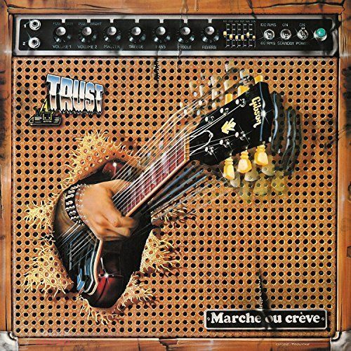 TRUST - MARCHE OU CREVE LP