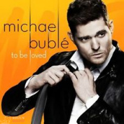 MICHAEL BUBLE - TO BE LOVED CD