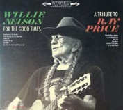 WILLIE NELSON - FOR THE GOOD TIMES: A TRIBUTE TO RAY PRICE CD