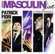 PATRICK FIORI - L'INSTINCT MASCULIN LIVE AU DOME DE MARS 2 CD