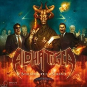 ALPHA TIGER - BENEATH THE SURFACE 1CD