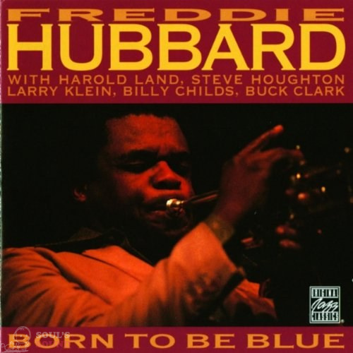 Freddie Hubbard Born To Be Blue CD