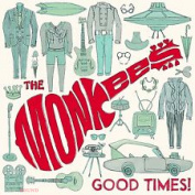 THE MONKEES - GOOD TIMES! CD