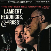 LAMBERT, HENDRICKS & ROSS - THE HOTTEST NEW GROUP IN JAZZ CD