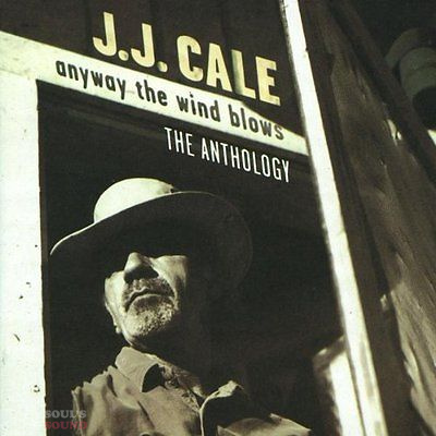 J.J. Cale - Anyway The Wind Blows - The Anthology 2CD