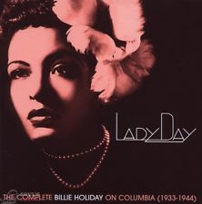 BILLIE HOLIDAY - LADY DAY: THE COMPLETE BILLIE HOLIDAY ON COLUMBIA. 1933-1944 (1ST ED) 10 CD