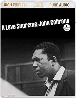 JOHN COLTRANE A Love Supreme (Deluxe Edition) BLU-RAY AUDIO